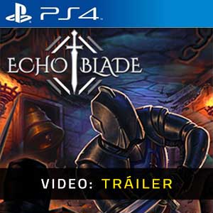 EchoBlade Ps4 Tráiler de Vídeo