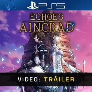 Echoes of Aincrad PS5 - Tráiler