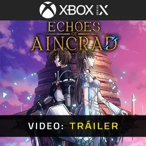 Echoes of Aincrad Xbox Series - Tráiler