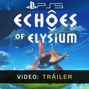 Echoes of Elysium PS5 - Tráiler