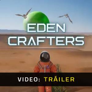 Eden Crafters - Tráiler