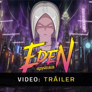 Eden Genesis Video Tráiler del Juego