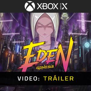 Eden Genesis Video Tráiler del Juego