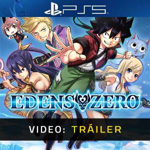Edens Zero PS5 Tráiler del Juego