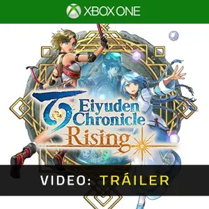 Eiyuden Chronicle Rising Xbox One- Vídeo de la campaña