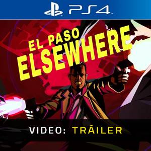 El Paso Elsewhere Tráiler del Juego