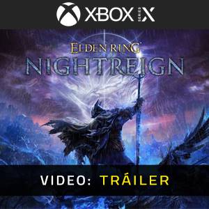 ELDEN RING NIGHTREIGN Tráiler del Juego