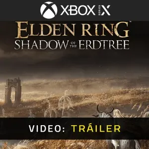 Elden Ring Shadow of the Erdtree Xbox Series - Tráiler del Juego