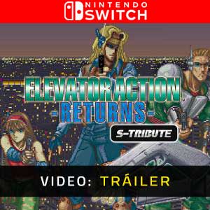 Elevator Action Returns S-Tribute Nintendo Switch- Tráiler en Vídeo