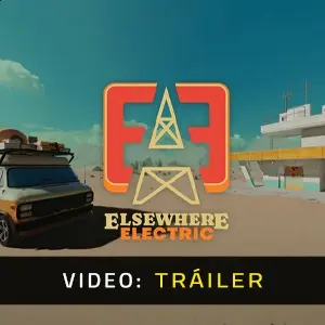 Elsewhere Electric - Tráiler