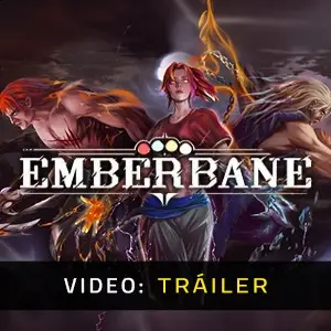 Emberbane - Tráiler