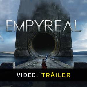 Empyreal - Tráiler