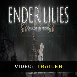 ENDER LILIES Quietus of the Knights Tráiler En Vídeo