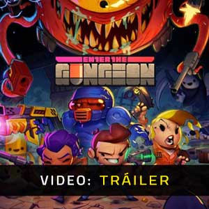 Enter the Gungeon - Remolque