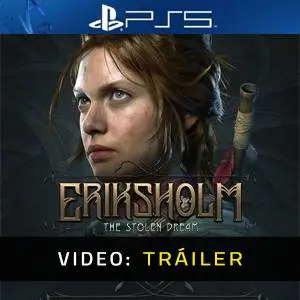 Eriksholm: The Stolen Dream PS5 - Tráiler en Vídeo