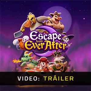 Escape from Ever After - Tráiler de Video