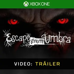 Escape from Umbra Xbox One - Video Tráiler