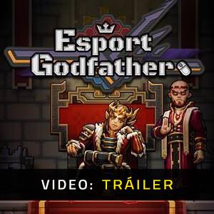 Esport Godfather - Tráiler de Video