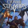 Eternal Strands lanza el tráiler oficial de revelación