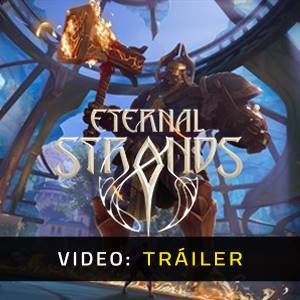 Eternal Strands - Tráiler