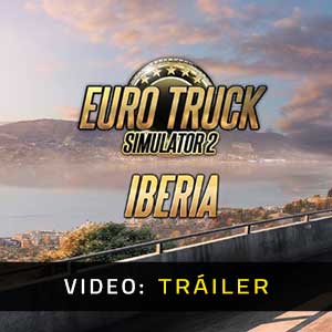 Euro Truck Simulator 2 Iberia Vídeo del tráiler