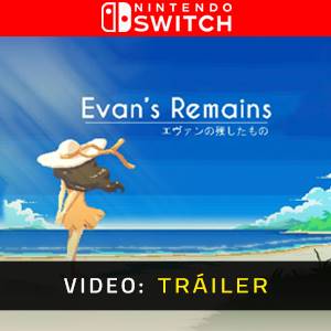 Evan’s Remains - Tráiler en Vídeo