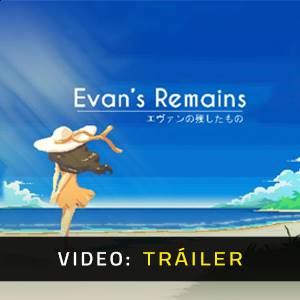 Evan’s Remains - Tráiler en Vídeo