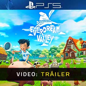 Everdream Valley - Tráiler en Vídeo