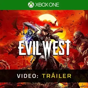 Evil West Xbox One - Tráiler del vídeo