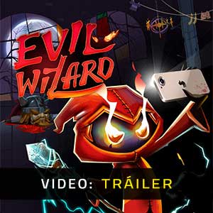 Evil Wizard - Tráiler en Vídeo