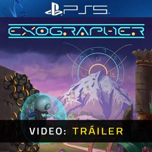 Exographer PS5 - Tráiler