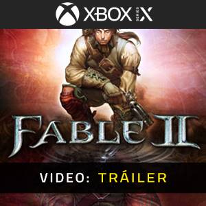 Fable 2 Xbox Series Tráiler del Juego