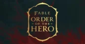 Fable confirma su fecha de lanzamiento para 2027 y revela el DLC Order of the Hero