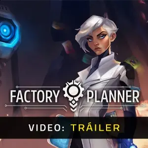 Factory Planner - Tráiler