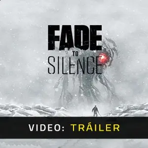 Fade to Silence - Tráiler del Vídeo
