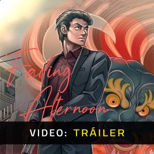 Fading Afternoon - Tráiler de Video