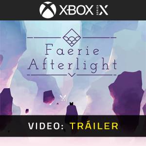 Faerie Afterlight Xbox Series - Tráiler