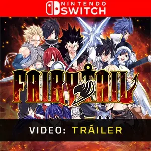 Fairy Tail Nintendo Switch - Tráiler del Vídeo