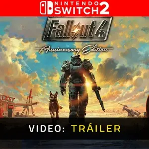 Fallout 4 Anniversary Edition Nintendo Switch2 - Tráiler de Vídeo