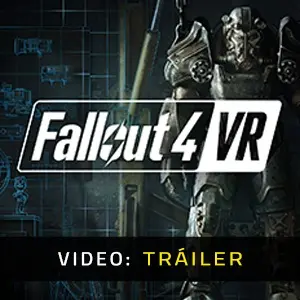 Fallout 4 VR - Tráiler