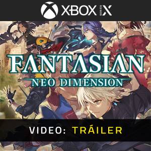 FANTASIAN Neo Dimension Tráiler en Vídeo