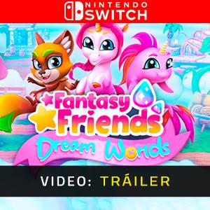 Fantasy Friends Dream Worlds Tráiler del Juego