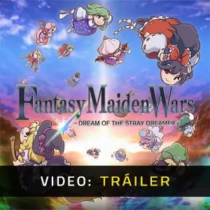 Fantasy Maiden Wars - DREAM OF THE STRAY DREAMER - Tráiler del Vídeo