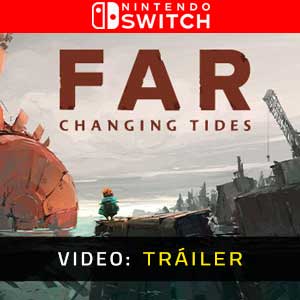 FAR Changing Tides Nintendo Switch Vídeo En Tráiler
