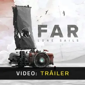 FAR: Lone Sails - Tráiler en Vídeo