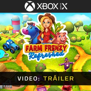 Farm Frenzy Refreshed Xbox Series - Video dela campaña