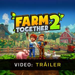 Farm Together 2 - Tráiler