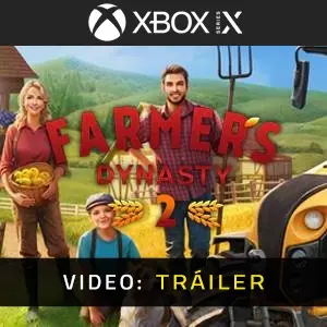 Farmers Dynasty 2 Xbox Series - Trailer de Video