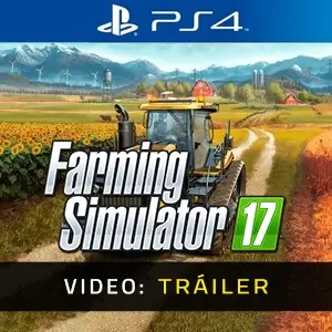 Farming Simulator 17 PS4 - Tráiler del Vídeo
