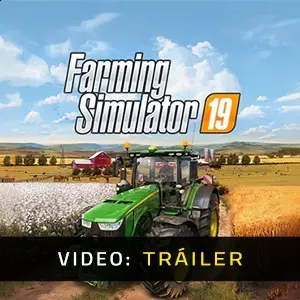 Farming Simulator 19 - Tráiler del vídeo